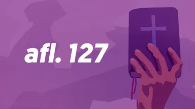 Afl. 127 - De Tien Geboden: de diepere betekenis