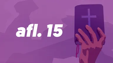 Afl. 15 - Hemel, hel en het leven na de dood